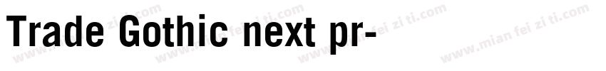 Trade Gothic next pr字体转换